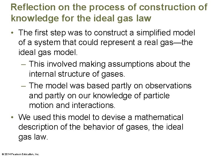 Reflection on the process of construction of knowledge for the ideal gas law •
