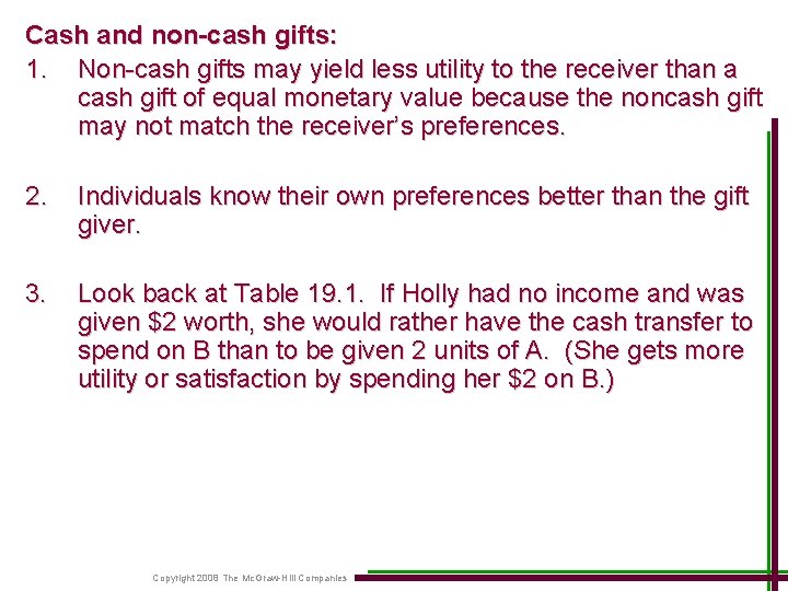 Cash and non-cash gifts: 1. Non-cash gifts may yield less utility to the receiver
