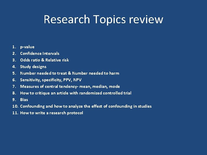 Research Topics review 1. 2. 3. 4. 5. 6. 7. 8. 9. 10. 11.