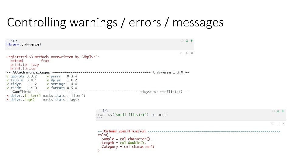 Controlling warnings / errors / messages 