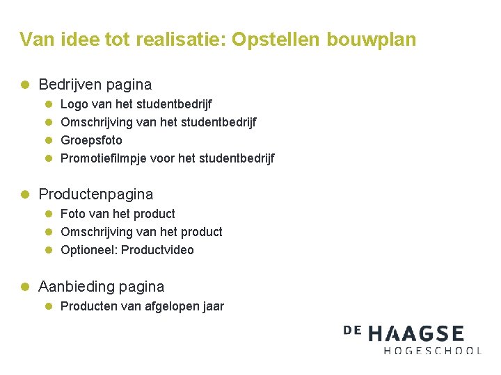 Van idee tot realisatie: Opstellen bouwplan l Bedrijven pagina l Logo van het studentbedrijf