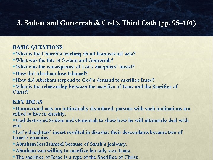 3. Sodom and Gomorrah & God’s Third Oath (pp. 95– 101) BASIC QUESTIONS What