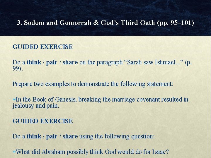 3. Sodom and Gomorrah & God’s Third Oath (pp. 95– 101) GUIDED EXERCISE Do