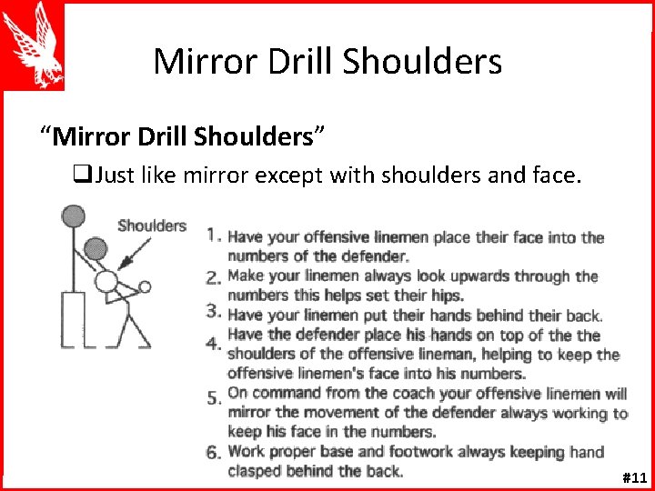 Mirror Drill Shoulders “Mirror Drill Shoulders” q. Just like mirror except with shoulders and