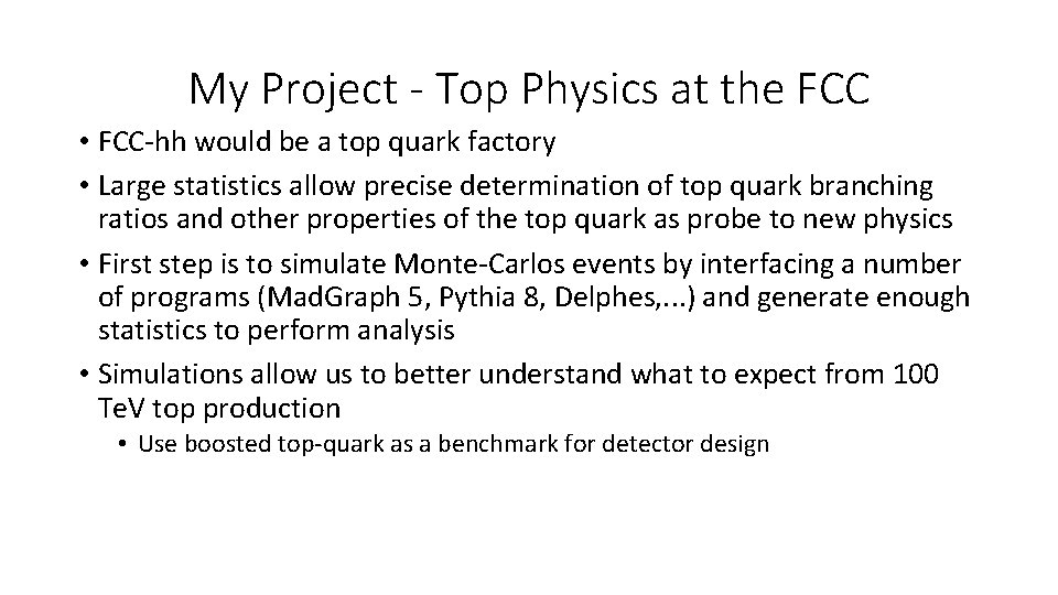 My Project - Top Physics at the FCC • FCC‐hh would be a top