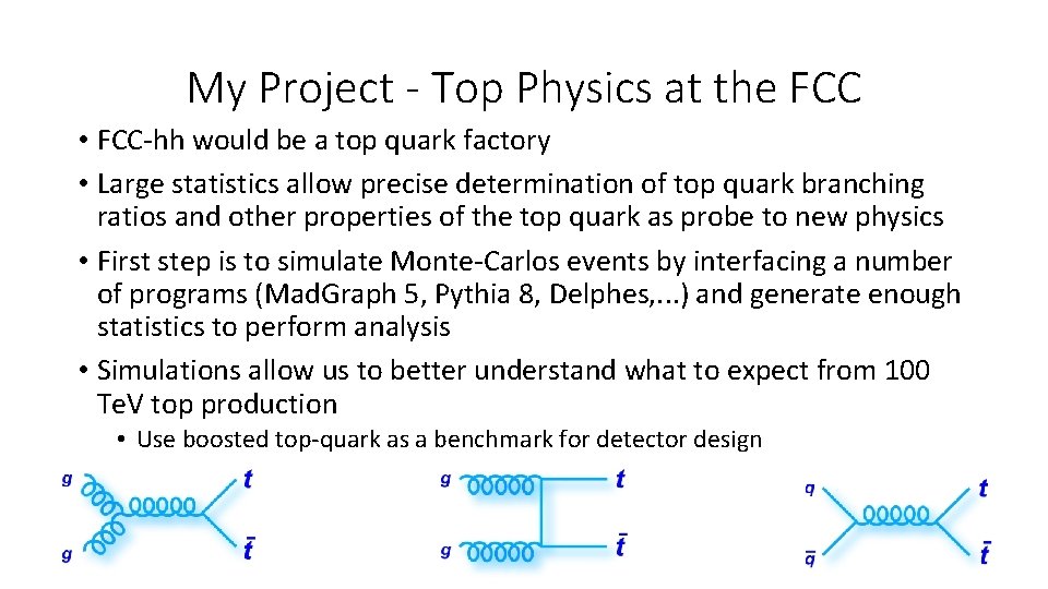 My Project - Top Physics at the FCC • FCC‐hh would be a top