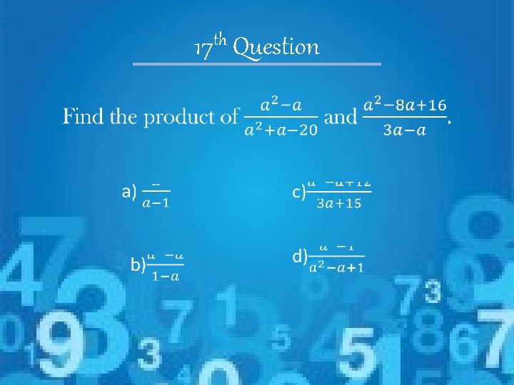 th 17 Question • 