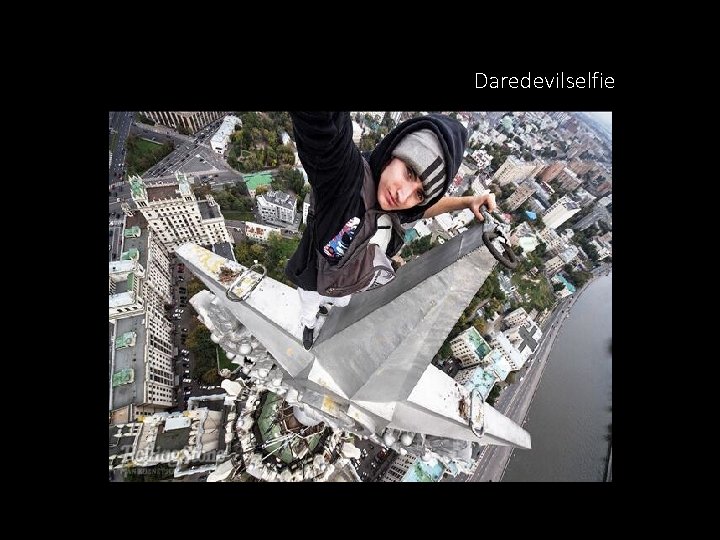 Daredevilselfie 