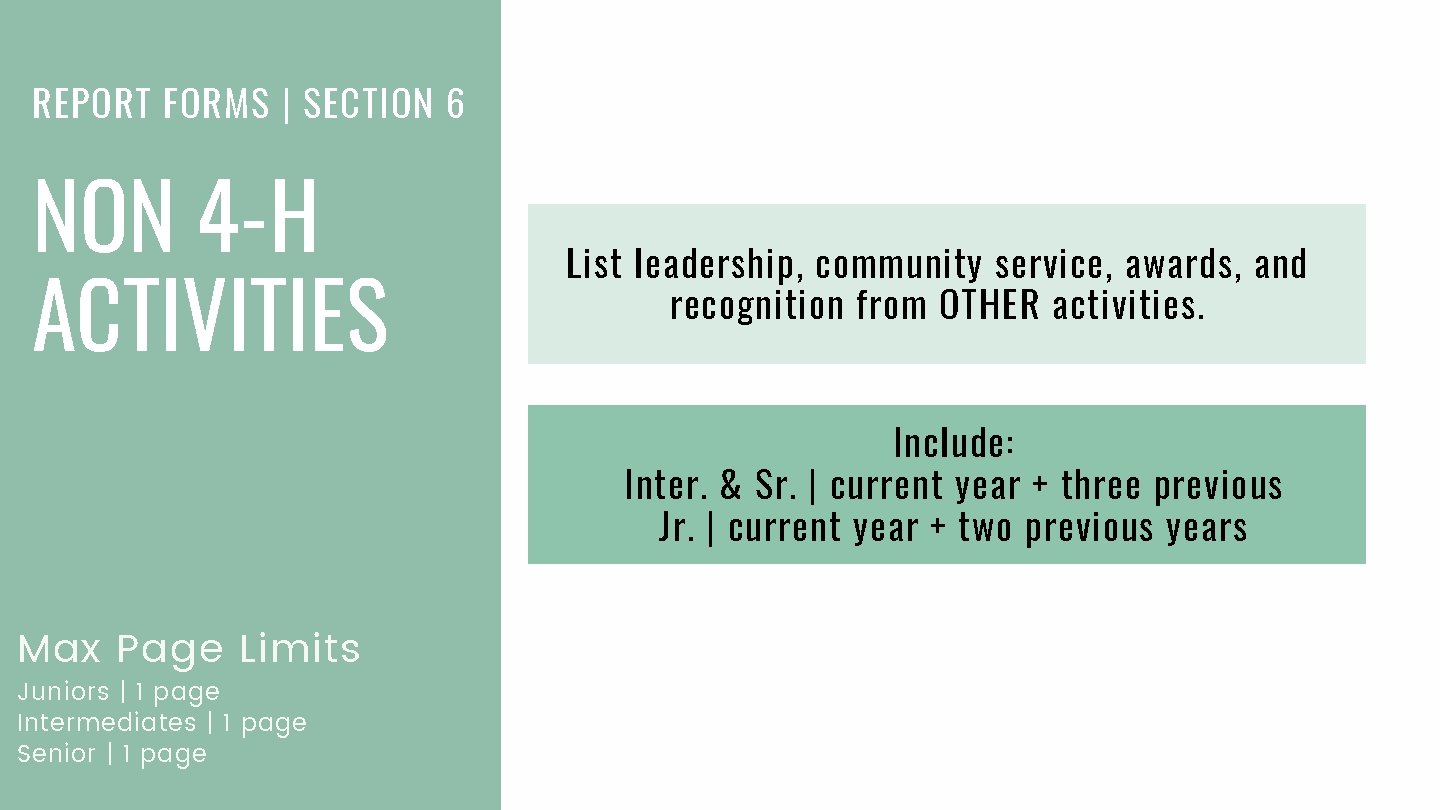 REPORT FORMS | SECTION 6 NON 4 -H ACTIVITIES List leadership, community service, awards,