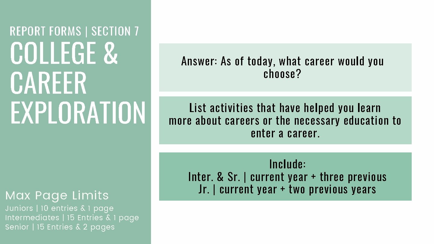 REPORT FORMS | SECTION 7 COLLEGE & CAREER EXPLORATION Max Page Limits Juniors |