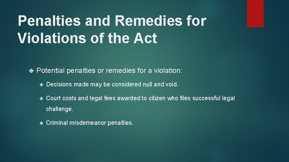 Penalties and Remedies for Violations of the Act Potential penalties or remedies for a