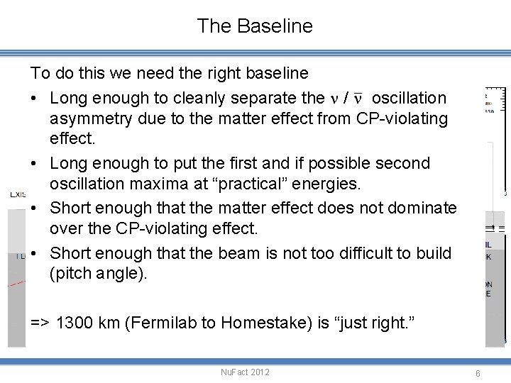The Baseline To do this we need the right baseline • Long enough to