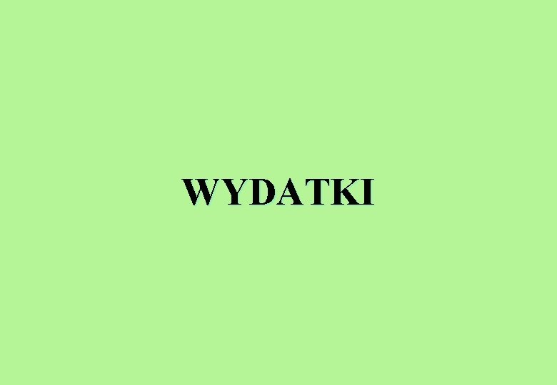 WYDATKI 