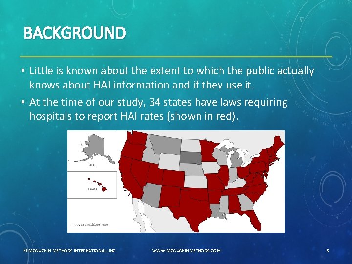 BACKGROUND • Little is known about the extent to which the public actually knows