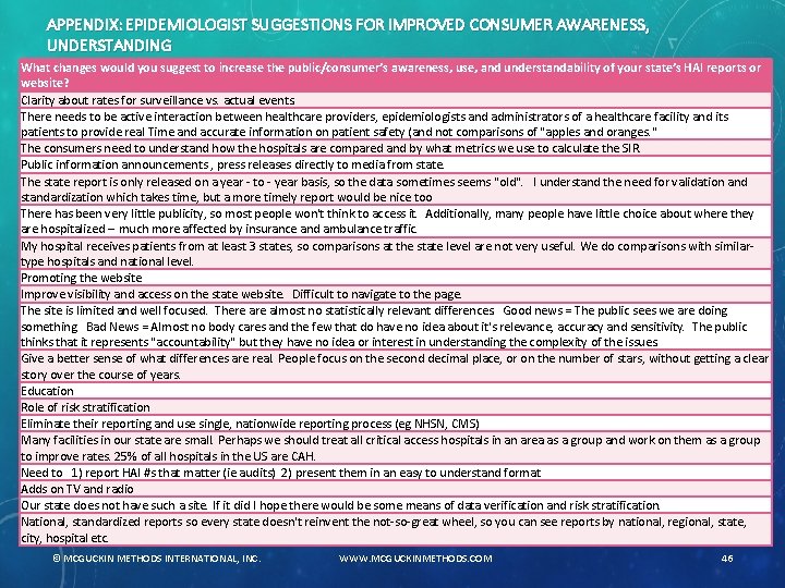 APPENDIX: EPIDEMIOLOGIST SUGGESTIONS FOR IMPROVED CONSUMER AWARENESS, UNDERSTANDING What changes would you suggest to