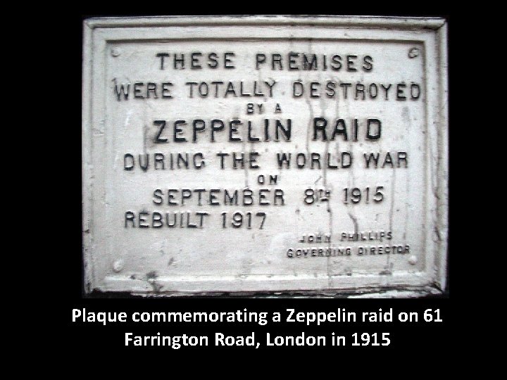 Plaque commemorating a Zeppelin raid on 61 Farrington Road, London in 1915 