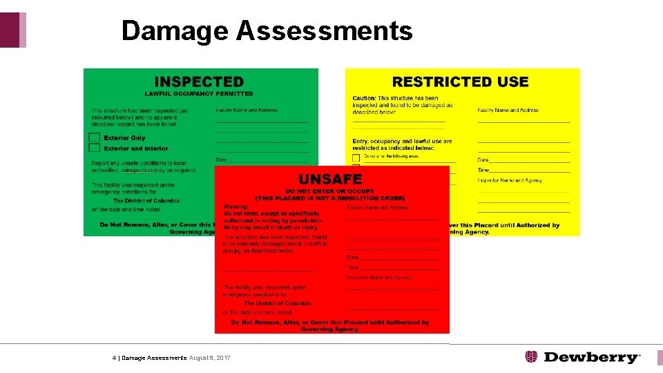 Damage Assessments 4 | Damage Assessments August 8, 2017 