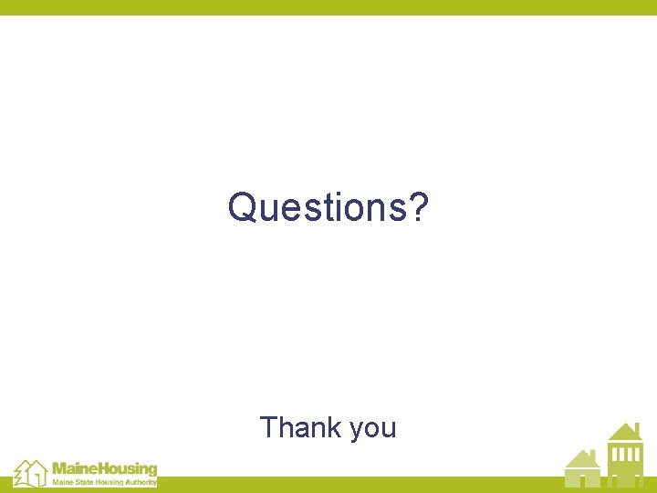 Questions? Thank you 
