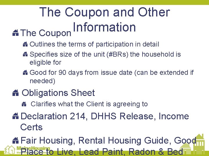 The Coupon and Other Information The Coupon Outlines the terms of participation in detail