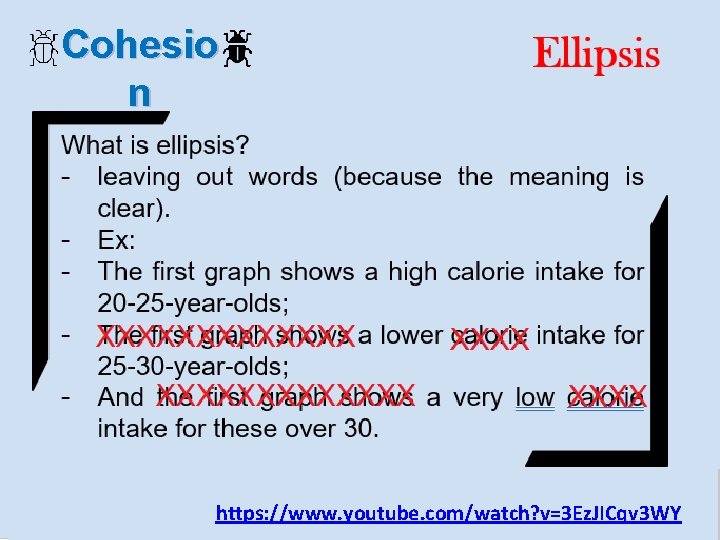 Cohesio n https: //www. youtube. com/watch? v=3 Ez. JICqv 3 WY 