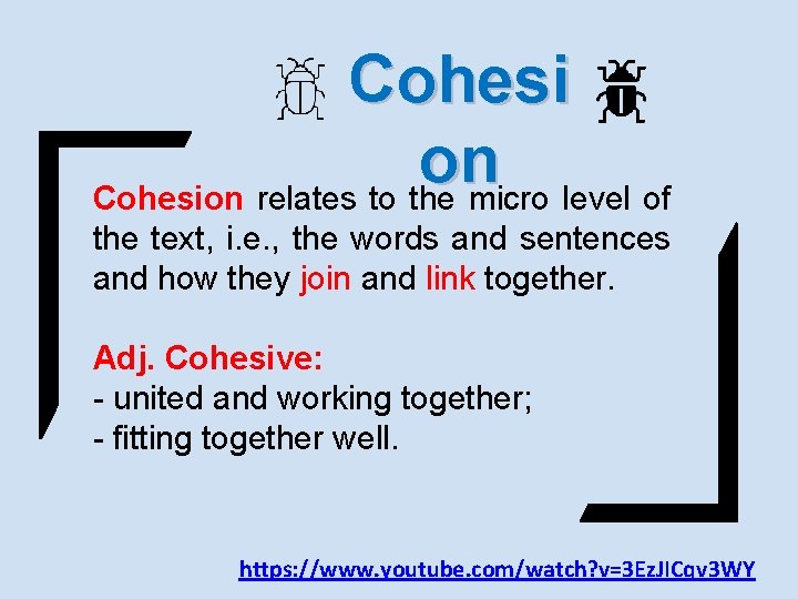 Cohesi on Cohesion relates to the micro level of the text, i. e. ,