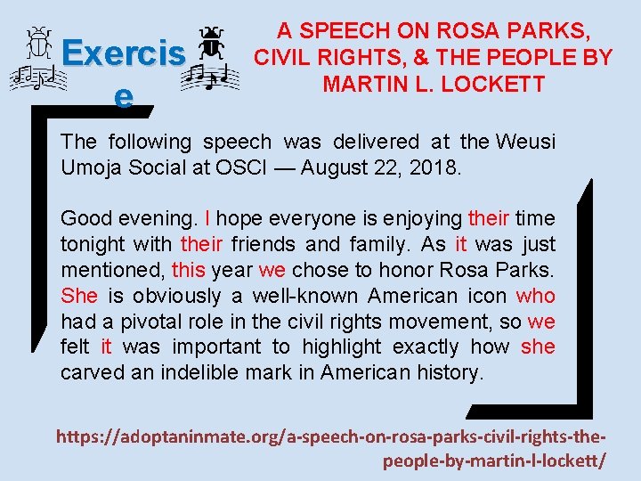 Exercis e A SPEECH ON ROSA PARKS, CIVIL RIGHTS, & THE PEOPLE BY MARTIN