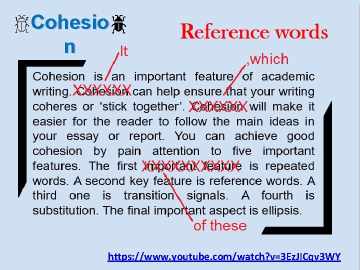 Cohesio n https: //www. youtube. com/watch? v=3 Ez. JICqv 3 WY 