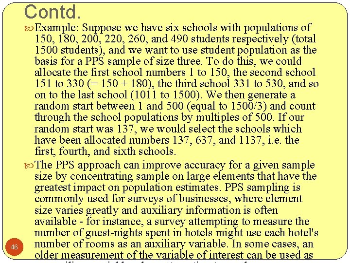 Contd. Example: Suppose we have six schools with populations of 46 150, 180, 200,