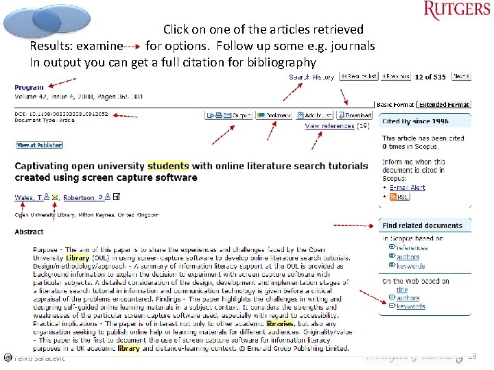 Click on one of the articles retrieved Results: examine for options. Follow up some