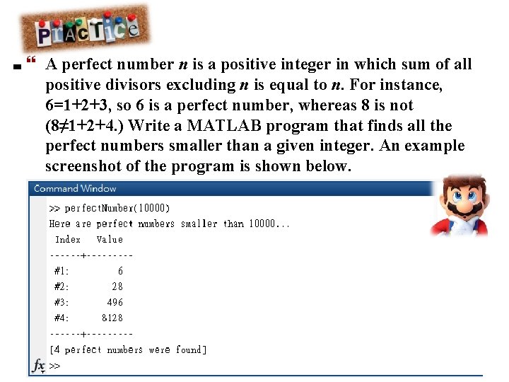 } A perfect number n is a positive integer in which sum of all } A perfect number n is a positive integer in which sum of all