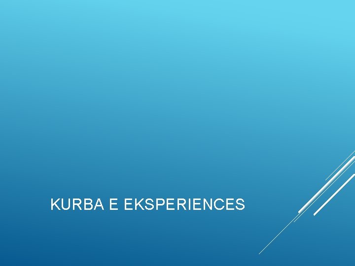 KURBA E EKSPERIENCES 