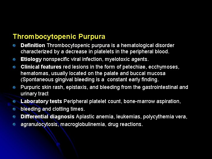 Thrombocytopenic Purpura Definition Thrombocytopenic purpura is a hematological disorder characterized by a decrease in