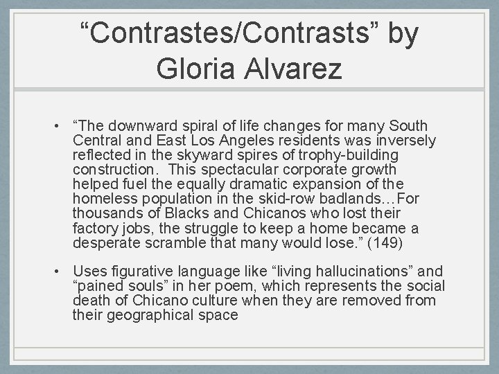 “Contrastes/Contrasts” by Gloria Alvarez • “The downward spiral of life changes for many South