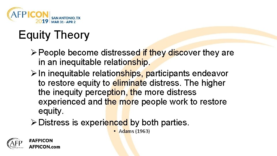 Equity Theory Ø People become distressed if they discover they are in an inequitable