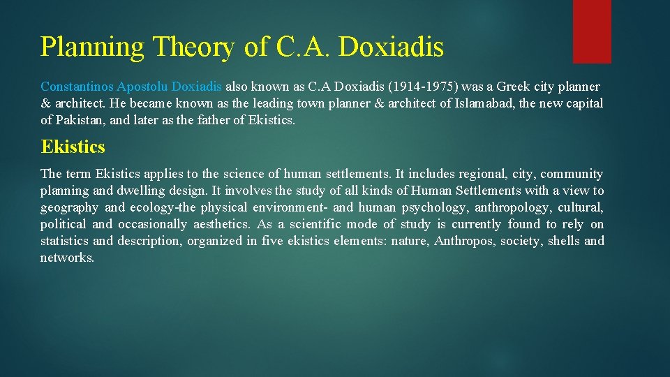 Planning Theory of C. A. Doxiadis Constantinos Apostolu Doxiadis also known as C. A