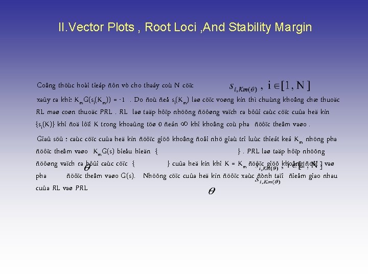 II. Vector Plots , Root Loci , And Stability Margin Coâng thöùc hoài tieáp