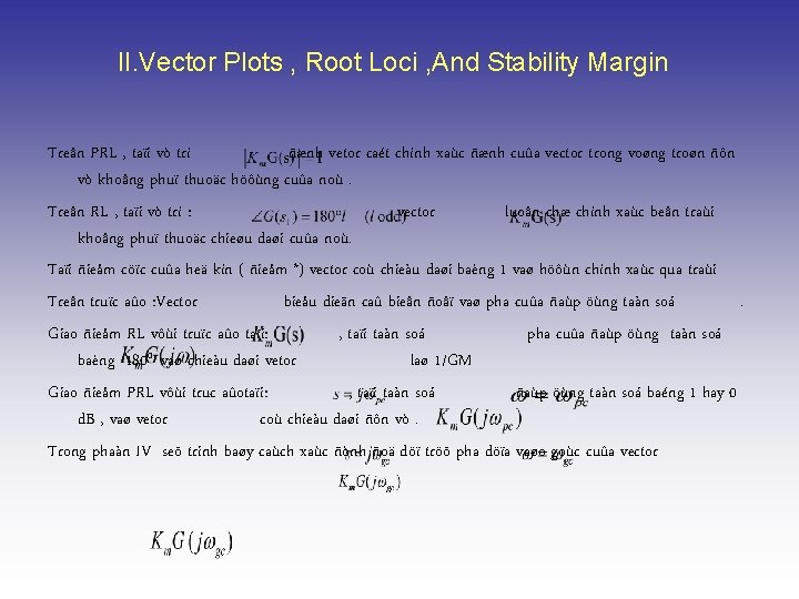 II. Vector Plots , Root Loci , And Stability Margin Treân PRL , taïi