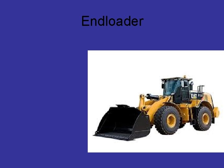 Endloader 
