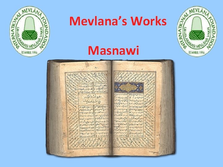 Mevlana’s Works Masnawi 