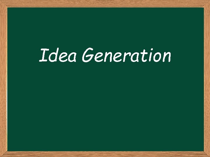 Idea Generation 