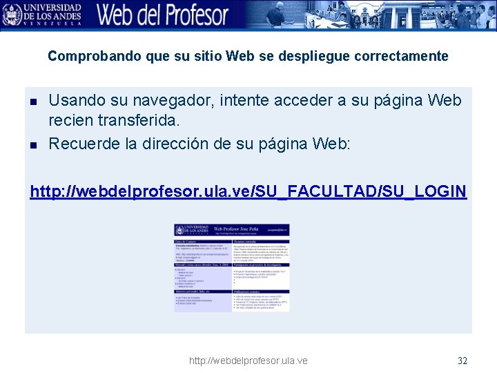 Comprobando que su sitio Web se despliegue correctamente n n Usando su navegador, intente