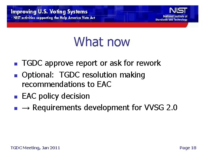 What now n n TGDC approve report or ask for rework Optional: TGDC resolution