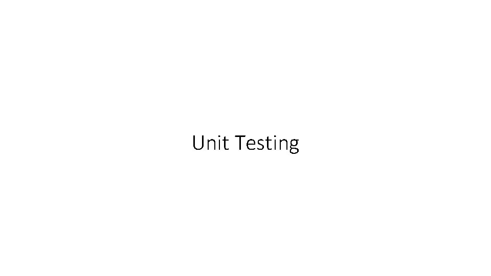 Unit Testing 