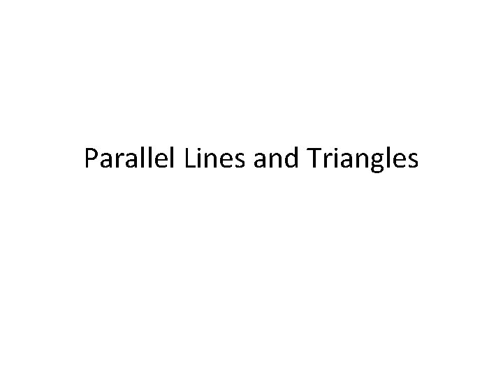 Parallel Lines and Triangles 