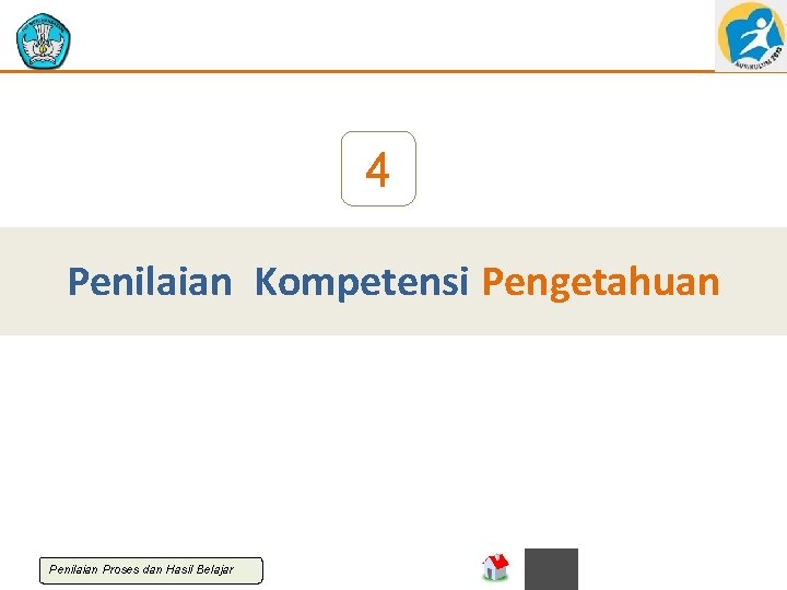 4 Penilaian Kompetensi Pengetahuan Penilaian Proses dan Hasil Belajar 