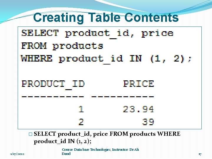 Creating Table Contents �the price for product #1 is $19. 95, and the price