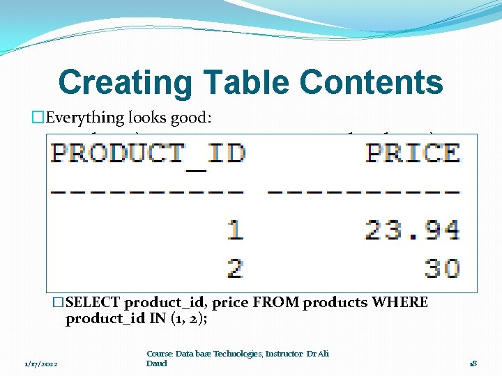 Creating Table Contents �Everything looks good: �product #1’s price is 20 percent greater, and