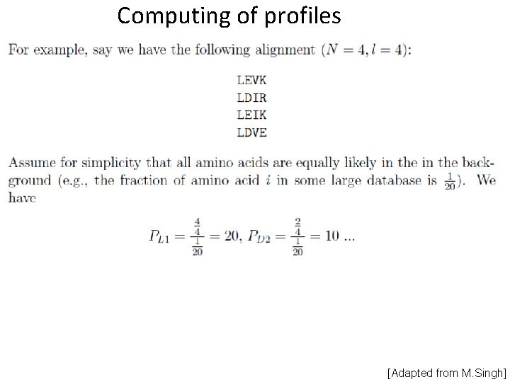 Computing of profiles [Adapted from M. Singh] 
