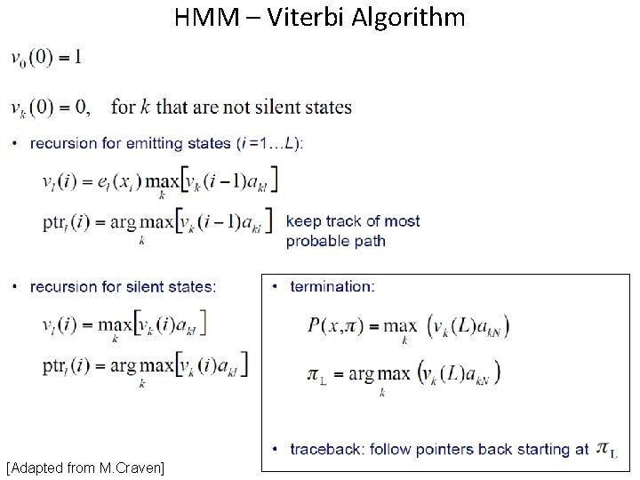 HMM – Viterbi Algorithm [Adapted from M. Craven] 