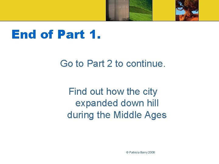 End of Part 1. Go to Part 2 to continue. Find out how the